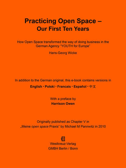 Practicing Open Space - Our First Ten Years - How Open Space transformed the way of doing business in the German Agency "YOUTH for Europe"