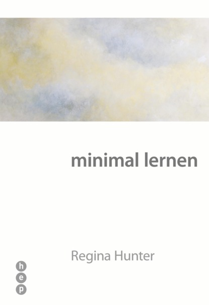 Hunter Regina: minimal lernen