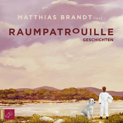 Brandt Matthias: Raumpatrouille