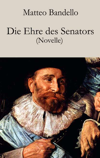Die Ehre des Senators - Novelle