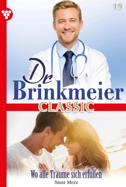 Dr. Brinkmeier Classic 19 – Arztroman