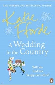 Fforde Katie: A Wedding in the Country