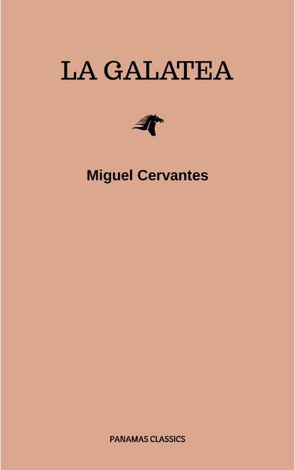 Сааведра Мигель Сервантес: La Galatea