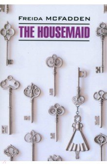 McFadden Freida: The Housemaid