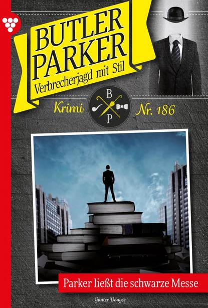 Butler Parker 186 – Kriminalroman