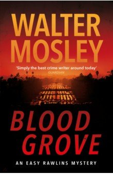 Mosley Walter: Blood Grove