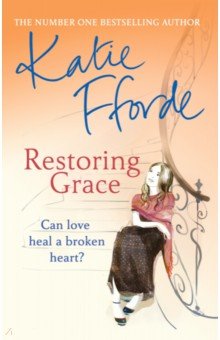 Fforde Katie: Restoring Grace