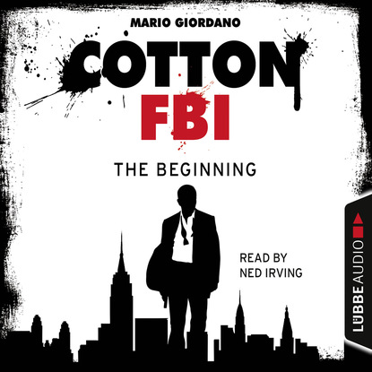 Giordano Mario: Jerry Cotton - Cotton FBI: NYC Crime Series, Episode 1: The Beginning