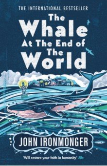 Ironmonger John: The Whale at the End of the World