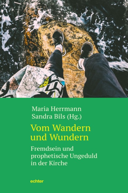 Herrmann Maria: Vom Wandern und Wundern