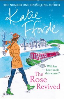 Fforde Katie: The Rose Revived