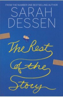 Dessen Sarah: The Rest of the Story