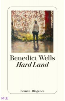 Wells Benedict: Hard Land