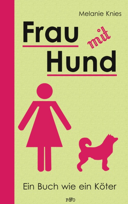 Knies Melanie: Frau mit Hund