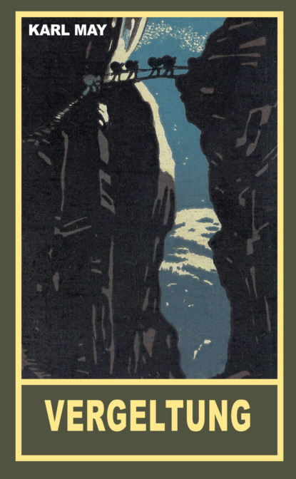 May Karl: Vergeltung