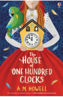 Howell A.M.: The House of One Hundred Clocks