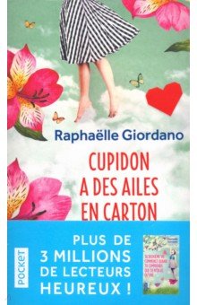 Giordano Raphaelle: Cupidon a des ailes en carton