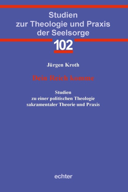 Kroth Jürgen: Dein Reich komme