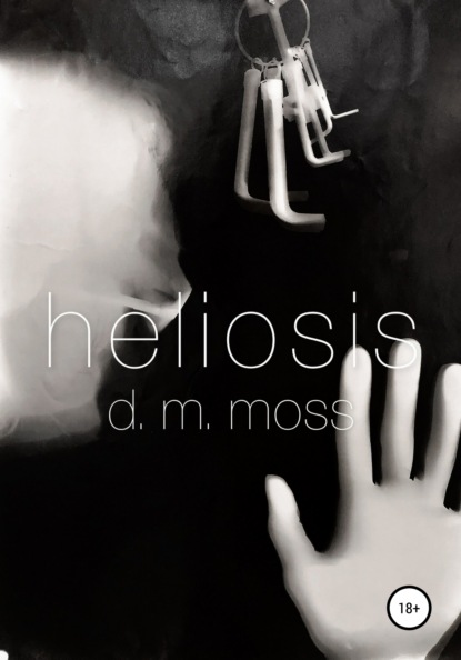 May Deirdre Moss: Гелиозис