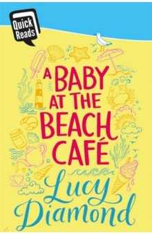Diamond Lucy: Baby at the Beach Cafe