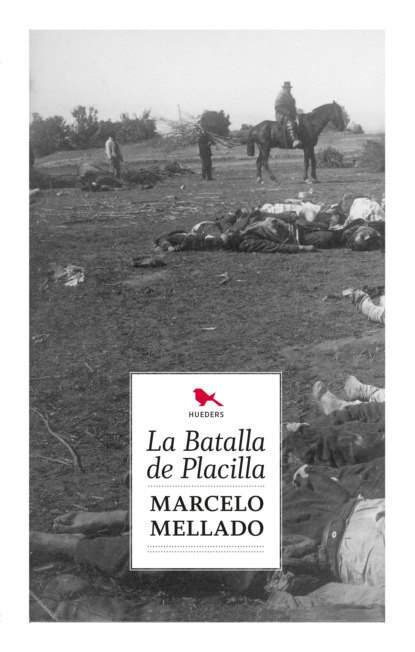Mellado Marcelo: La batalla de placilla