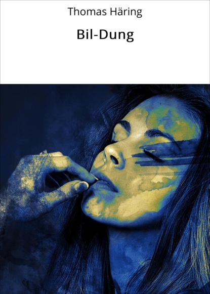 Häring Thomas: Bil-Dung