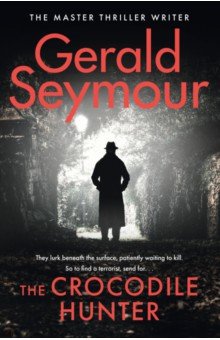 Seymour Gerald: The Crocodile Hunter