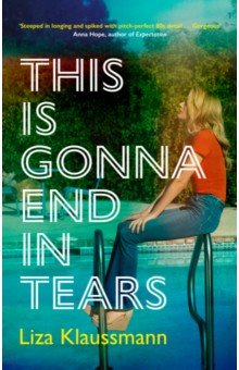 Klaussmann Liza: This is Gonna End in Tears