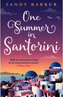 Barker Sandy: One Summer in Santorini
