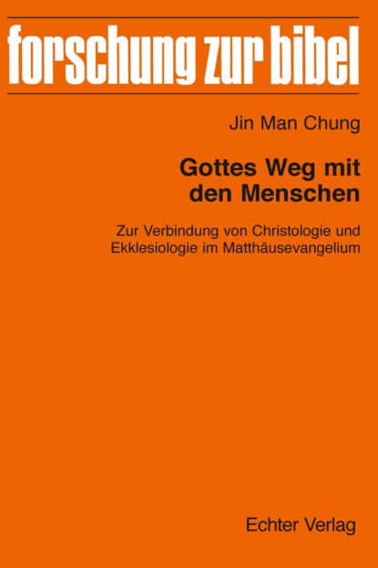 Man Jin Chung: Gottes Weg mit den Menschen