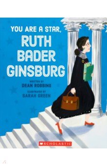 Robbins Dean: You Are a Star, Ruth Bader Ginsburg