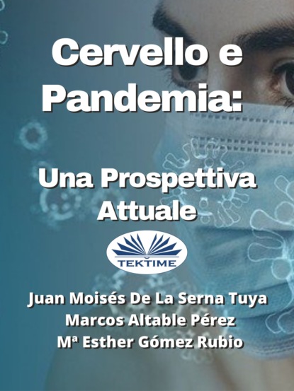 Tuya Juan De: Cervello E Pandemia: Una Prospettiva Attuale