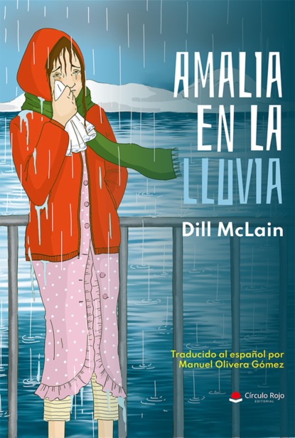 McLain Dill: Amalia en la lluvia