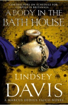 Davis Lindsey: A Body In The Bath House