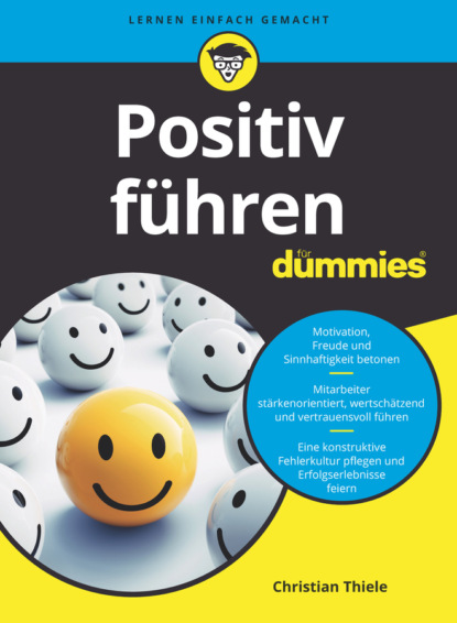 Thiele Christian: Positiv führen für Dummies