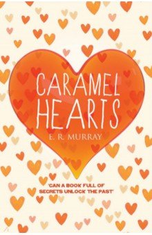 Murray E.R.: Caramel Hearts