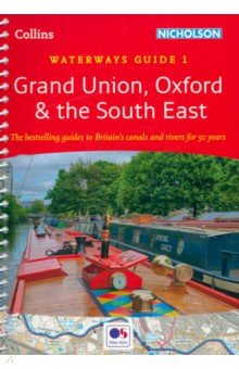 Mosse Jonathan: Grand Union, Oxford and the South East. Waterways Guide 1