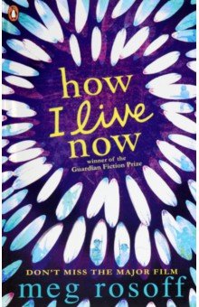 Rosoff Meg: How I Live Now