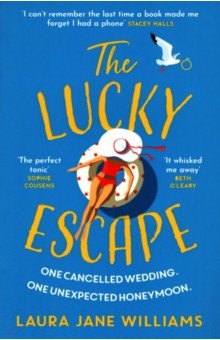 Williams Laura Jane: The Lucky Escape