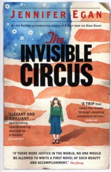 Egan Jennifer: The Invisible Circus