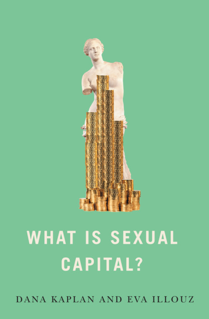 Illouz Eva: What is Sexual Capital?