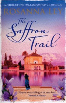 Ley Rosanna: The Saffron Trail