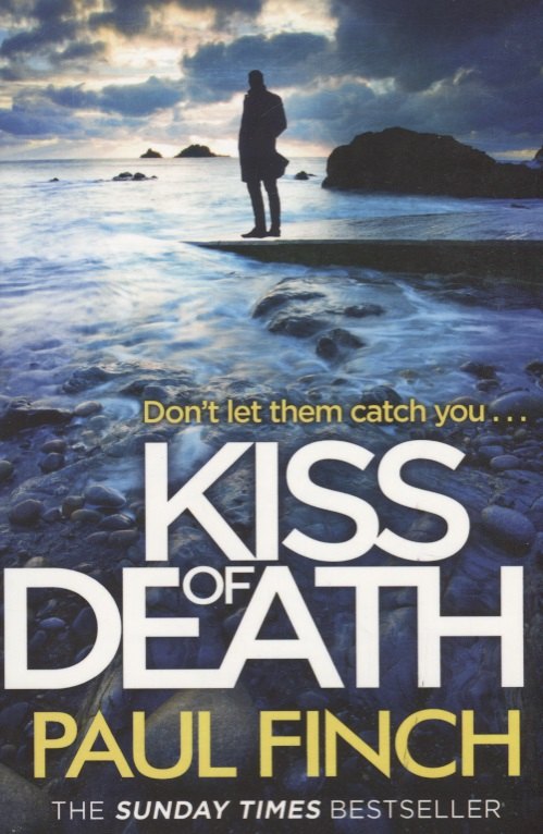 Paul Finch: Kiss of Death