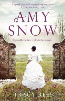 Rees Tracy: Amy Snow