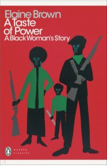 Brown Elaine: A Taste of Power. A Black Woman's Story