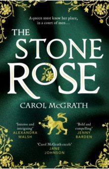 McGrath Carol: The Stone Rose