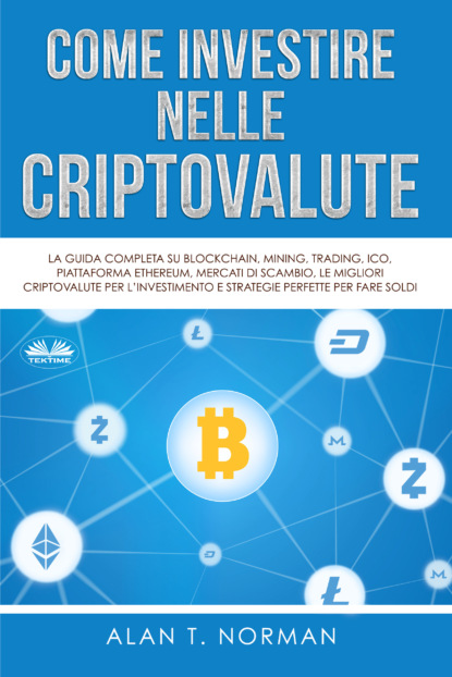 T. Alan Norman: Come Investire Nelle Criptovalute