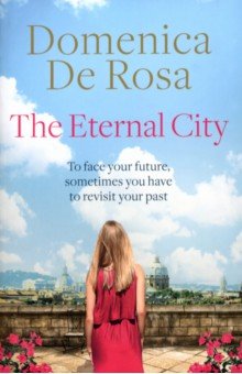 De Rosa Domenica: The Eternal City
