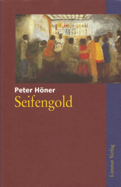 Höner Peter: Seifengold