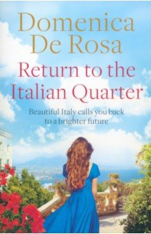 De Rosa Domenica: Return to the Italian Quarter